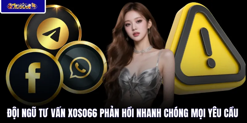 Đội ngũ tư vấn XOSO66 phản hồi nhanh chóng mọi yêu cầu